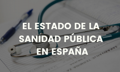 El estado de la Sanidad Pública en España